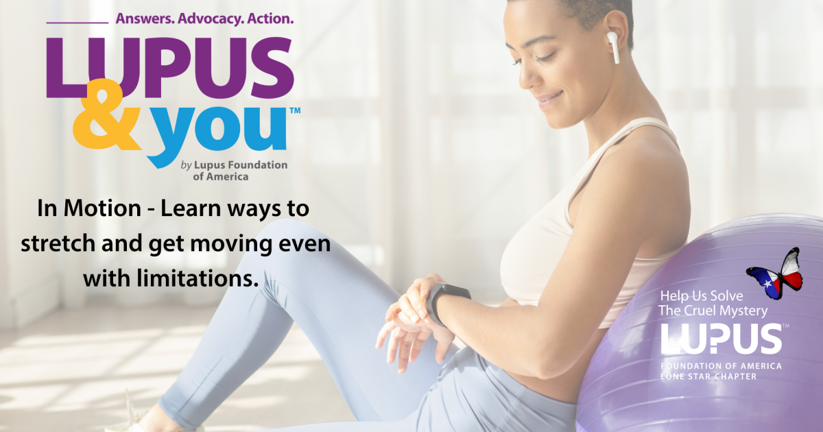 Lupus and You in Motion Lone Star Lupus Foundation of America